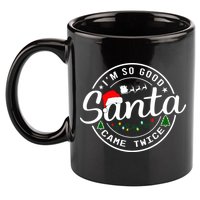 Im So Good Santa Came Twice Funny Christmas Logo 11oz C Handle Ceramic Mug