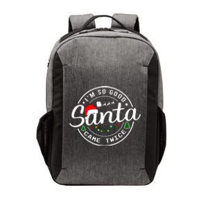 Im So Good Santa Came Twice Funny Christmas Logo Vector Backpack