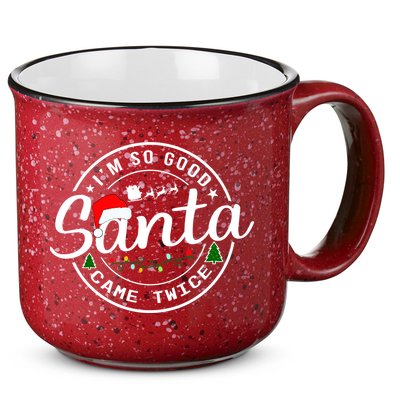 Im So Good Santa Came Twice Funny Christmas Logo 15oz Campfire Ceramic Mug