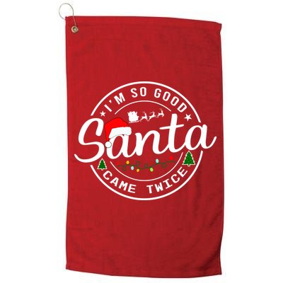 Im So Good Santa Came Twice Funny Christmas Logo Golf Towel