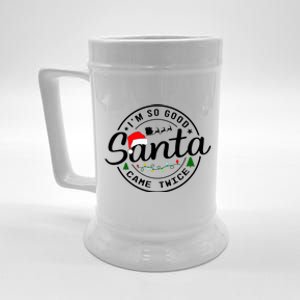 Im So Good Santa Came Twice Funny Christmas Logo Beer Stein