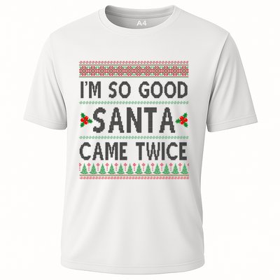 Im So Good Santa Came Twice Funny Ugly Christmas Performance Shirt