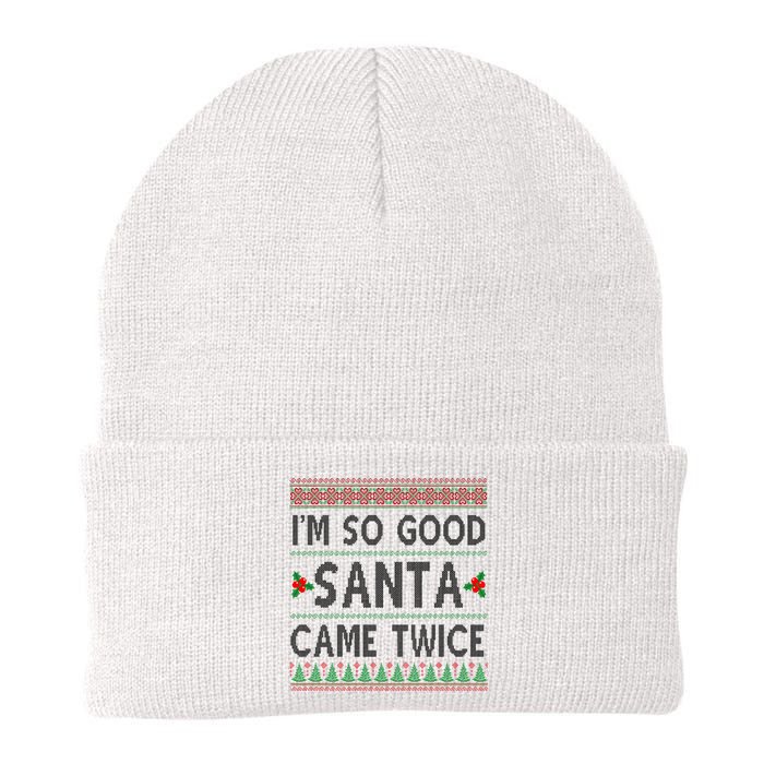 Im So Good Santa Came Twice Funny Ugly Christmas Knit Cap Winter Beanie