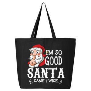 I'm So Good Santa Came Twice Christmas Pajama Funny Gifts 25L Jumbo Tote