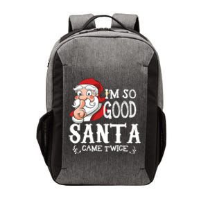 I'm So Good Santa Came Twice Christmas Pajama Funny Gifts Vector Backpack