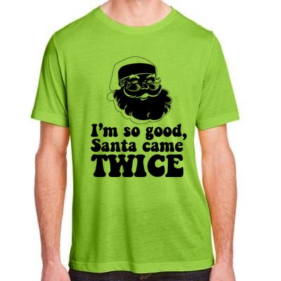 IM So Good Santa Came Twice Vintage Christmas Meme Gift Adult ChromaSoft Performance T-Shirt