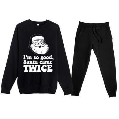 IM So Good Santa Came Twice Vintage Christmas Meme Gift Premium Crewneck Sweatsuit Set