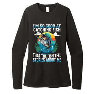 IM So Good At Catching Fish Legendary Angler Gift Womens CVC Long Sleeve Shirt