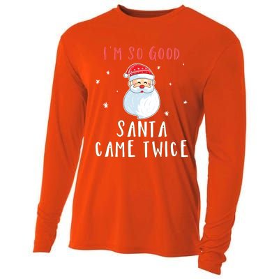 Im So Good Santa Came Twice Funny Christmas Cool Gift Cooling Performance Long Sleeve Crew