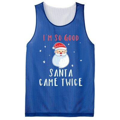 Im So Good Santa Came Twice Funny Christmas Cool Gift Mesh Reversible Basketball Jersey Tank