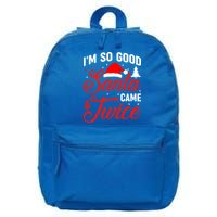 Im So Good Santa Came Twice Naughty Ugly Dirty Santa Gift 16 in Basic Backpack