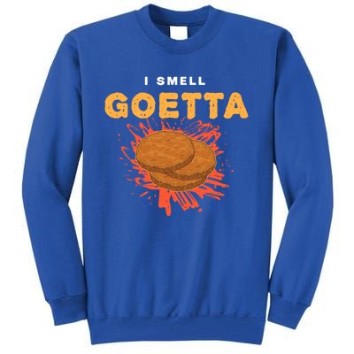 I Smell Goetta Ger American Breakfast Sausage Cute Gift Tall Sweatshirt