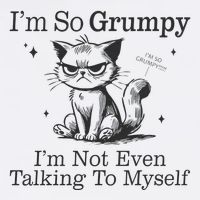IM So Grumpy IM Not Even Talking To Myself Flat Bill Trucker Hat