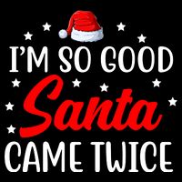 I'm So Good Santa Came Twice Funny Christmas Stripe Pom Pom Beanie