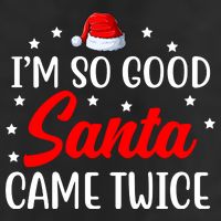 I'm So Good Santa Came Twice Funny Christmas 7 Panel Mesh Trucker Snapback Hat
