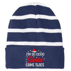 I'm So Good Santa Came Twice Funny Christmas Striped Beanie with Solid Band