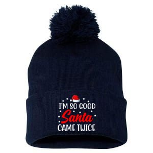 I'm So Good Santa Came Twice Funny Christmas Pom Pom 12in Knit Beanie