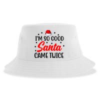 I'm So Good Santa Came Twice Funny Christmas Sustainable Bucket Hat
