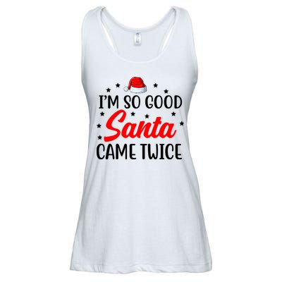 I'm So Good Santa Came Twice Funny Christmas Ladies Essential Flowy Tank