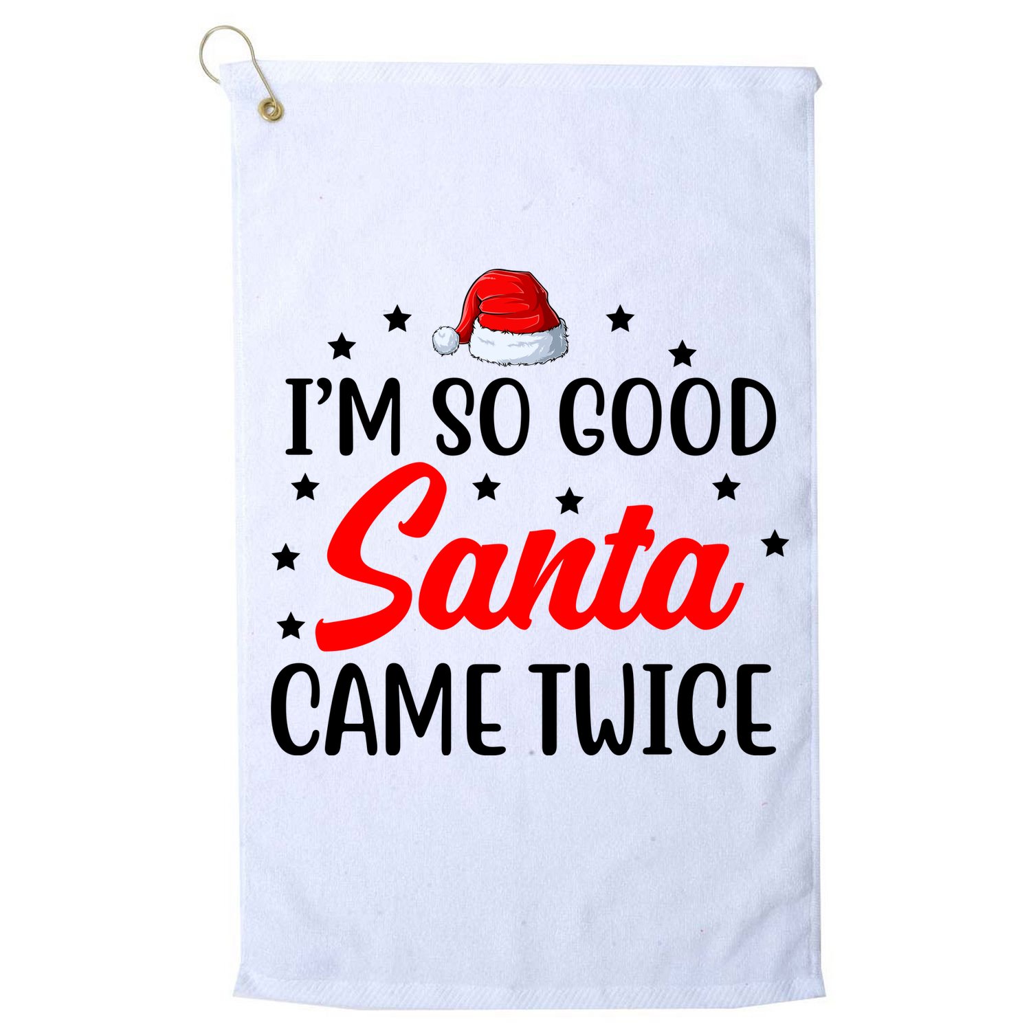I'm So Good Santa Came Twice Funny Christmas Golf Towel
