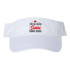 I'm So Good Santa Came Twice Funny Christmas Valucap Bio-Washed Visor