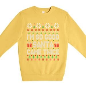 I'm So Good Santa Came Twice Santa Matching Couple Christmas Cool Gift Premium Crewneck Sweatshirt