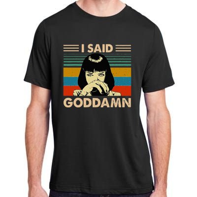 I Said Goddamn Vintage Adult ChromaSoft Performance T-Shirt