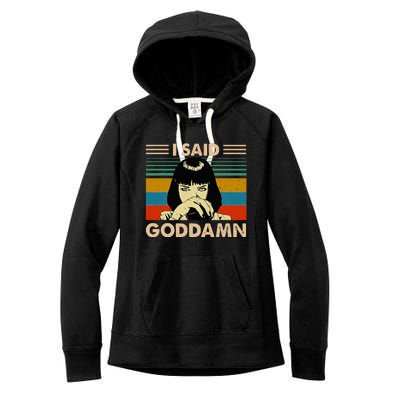 I Said Goddamn Vintage Women's Fleece Hoodie