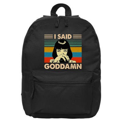 I Said Goddamn Vintage 16 in Basic Backpack
