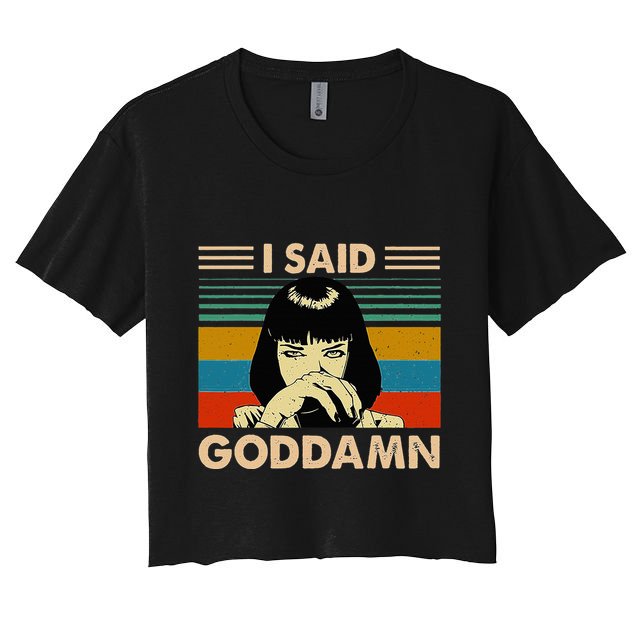 I Said Goddamn Vintage Crop Top