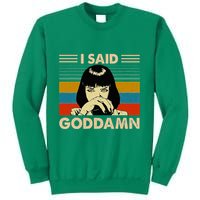 I Said Goddamn Vintage Sweatshirt