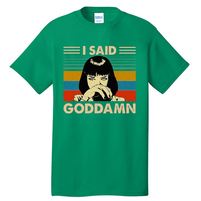 I Said Goddamn Vintage Tall T-Shirt