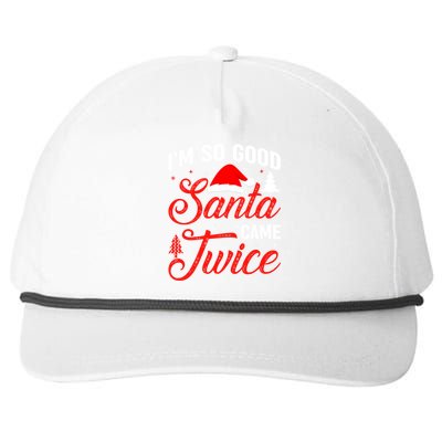 Im So Good Santa Came Twice Naughty Ugly Dirty Santa Gift Snapback Five-Panel Rope Hat