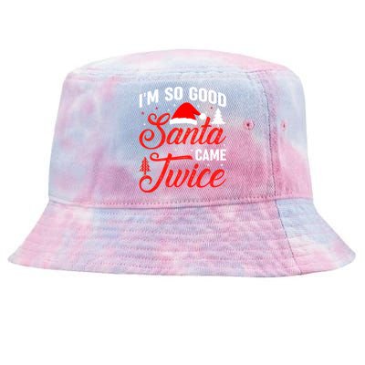 Im So Good Santa Came Twice Naughty Ugly Dirty Santa Gift Tie-Dyed Bucket Hat