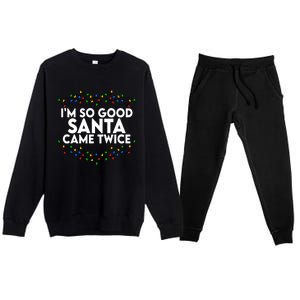 Im So Good Santa Came Twice Funny Matching Couples Christmas Premium Crewneck Sweatsuit Set