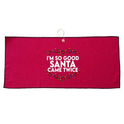 Im So Good Santa Came Twice Funny Matching Couples Christmas Large Microfiber Waffle Golf Towel