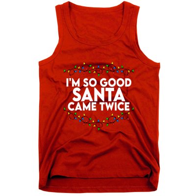 Im So Good Santa Came Twice Funny Matching Couples Christmas Tank Top