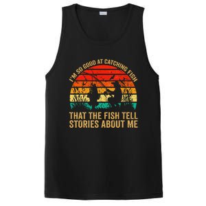 IM So Good At Catching Fish That The Fish Tell Stories PosiCharge Competitor Tank