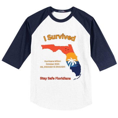 I Survived Hurricane Milton Stay Safe Floridians Baseball Sleeve Shirt