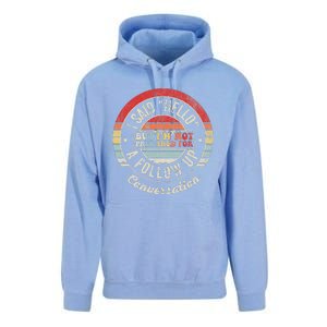 I Said Hello But IM Not Prepared Conversation Unisex Surf Hoodie