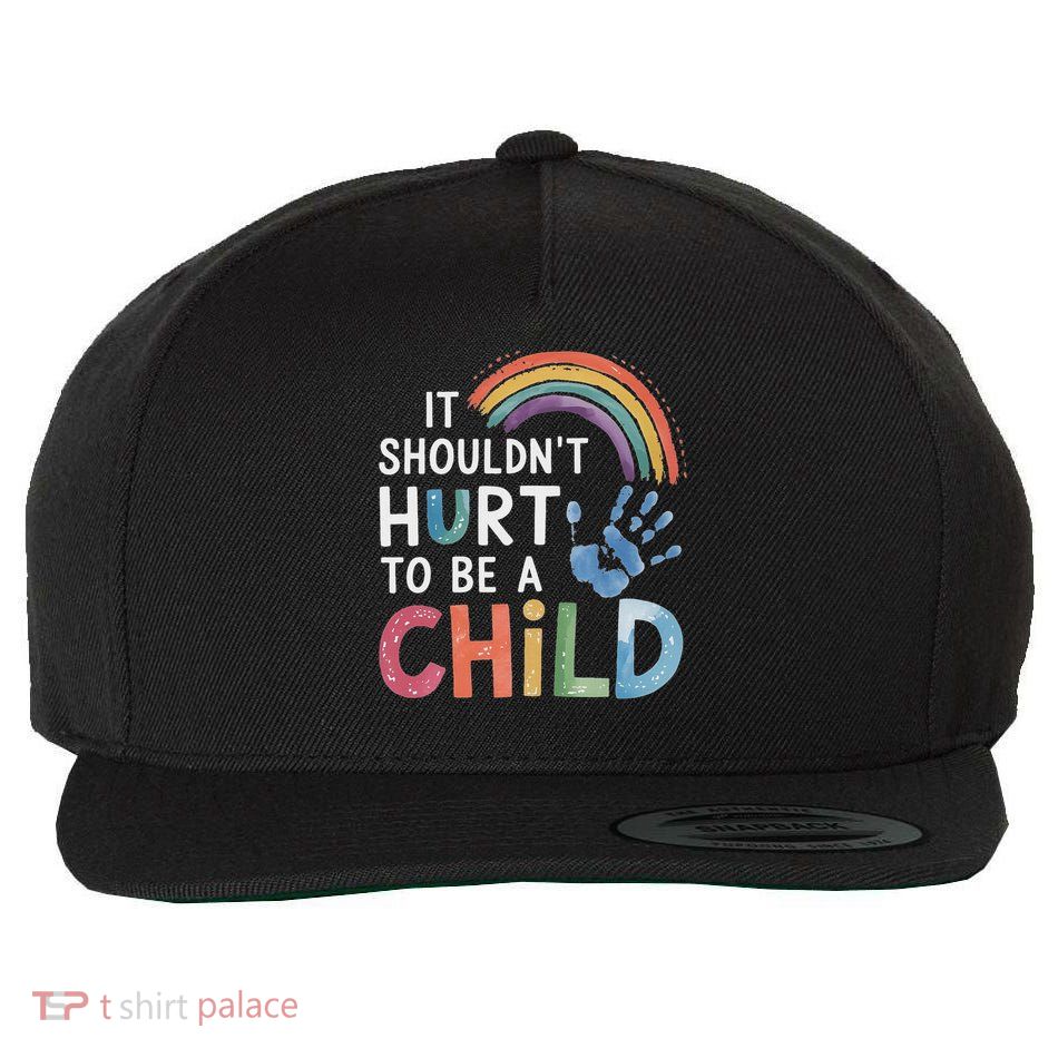 It Shouldn't Hurt To Be A Child Abuse Prevention Awareness Wool Snapback Cap