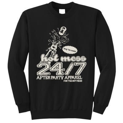 Iamunwell Store Hot Mess 24.7 Tall Sweatshirt