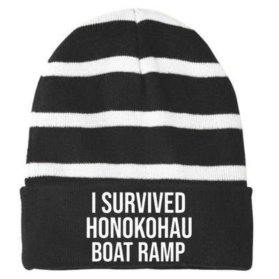 I Survived Honokohau Boat Ramp Striped Beanie with Solid Band