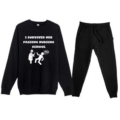 I Survived Her Passing Nursing School Help Graduation Gift Premium Crewneck Sweatsuit Set