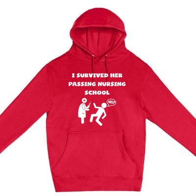 I Survived Her Passing Nursing School Help Graduation Gift Premium Pullover Hoodie