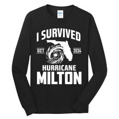 I Survived Hurricane Milton 2024 Survived Hurricane Milton Tall Long Sleeve T-Shirt