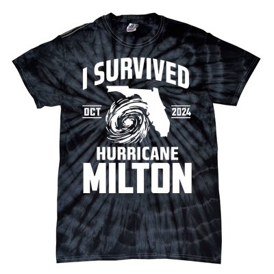 I Survived Hurricane Milton 2024 Survived Hurricane Milton Tie-Dye T-Shirt