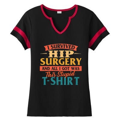 I Survived Hip Surgery Get Well Hip Replacement Recovery Ladies Halftime Notch Neck Tee