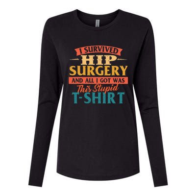 I Survived Hip Surgery Get Well Hip Replacement Recovery Womens Cotton Relaxed Long Sleeve T-Shirt