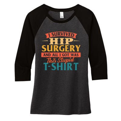 I Survived Hip Surgery Get Well Hip Replacement Recovery Women's Tri-Blend 3/4-Sleeve Raglan Shirt